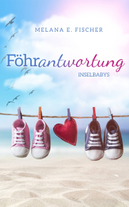 Buchreihe Föhr > Band 5 > FÖHRantwortung - Inselbabys