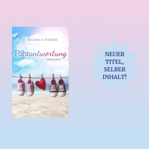 01.08.2024: violett/blauer Hintergrund, links das Cover von Föhrantwortung, rechts blauer Stern mit Text Neuer Titel, selber Inhalt