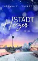 STADTHERZEN – MIRI