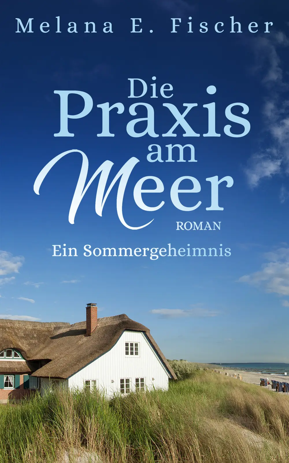 Cover Die Praxis am Meer - Ein Sommergeheimnis Cover: Praxis am Meer