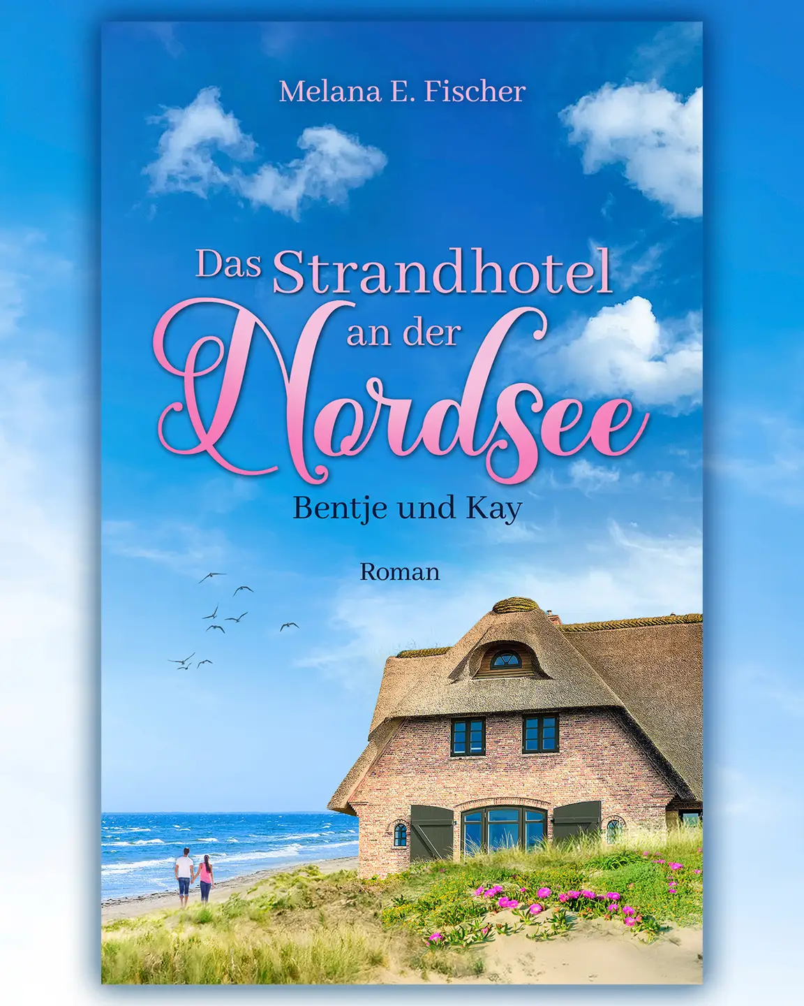 Das Cover der Reihe -Das Strandhotel - Sinja und Jörn- Band 4, am Rand farblich passend erweitert
